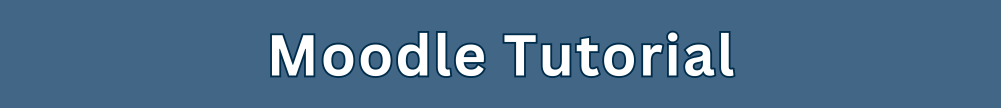 Moodle Tutorial